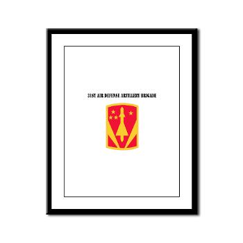 31ADAB - M01 - 02 - SSI - 31st Air Defense Artillery Bde with Text - Framed Panel Print