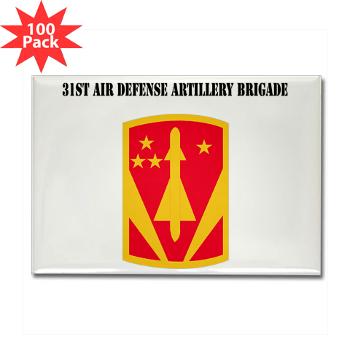 31ADAB - M01 - 01 - SSI - 31st Air Defense Artillery Bde with Text - Rectangle Magnet (100 pack)