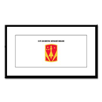 31ADAB - M01 - 02 - SSI - 31st Air Defense Artillery Bde with Text - Small Framed Print