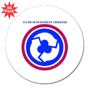 311SC - A01 - 01 - SSI - 311th Sustainment Command with Text - 3" Lapel Sticker (48 pk)