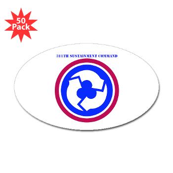 311SC - A01 - 01 - SSI - 311th Sustainment Command with Text - Sticker (Oval 50 pk) - Click Image to Close
