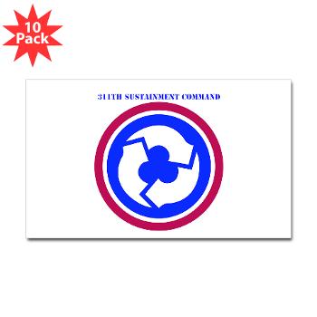 311SC - A01 - 01 - SSI - 311th Sustainment Command with Text - Sticker (Rectangle 10 pk)