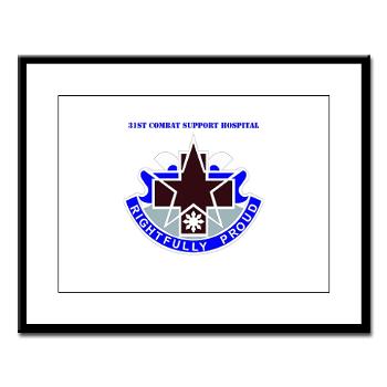 31CSH - M01 - 02 - DUI - 31st Combat Support Hospital with Text - Large Framed Print