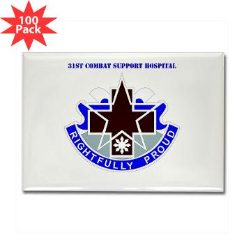 31CSH - M01 - 01 - DUI - 31st Combat Support Hospital with Text - Rectangle Magnet (100 pack)