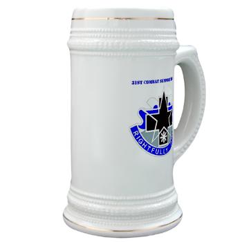 31CSH - M01 - 03 - DUI - 31st Combat Support Hospital with Text - Stein