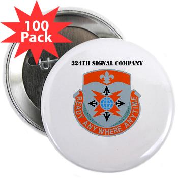 324SC - M01 - 01 - DUI - 324th Signal Company with Text - 2.25" Button (100 pack)