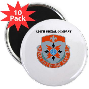 324SC - M01 - 01 - DUI - 324th Signal Company with Text - 2.25" Magnet (10 pack)