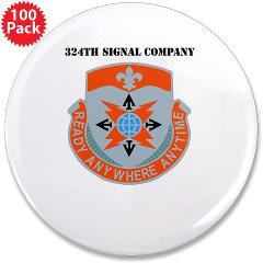 324SC - M01 - 01 - DUI - 324th Signal Company with Text - 3.5" Button (100 pack)
