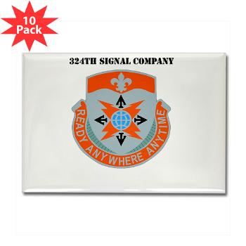 324SC - M01 - 01 - DUI - 324th Signal Company with Text - Rectangle Magnet (10 pack)
