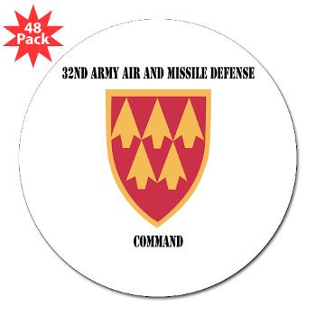 32AAMDC - M01 - 01 - SSI - 32nd Army Air and Missile Defense Command with Text - 3" Lapel Sticker (48 pk)