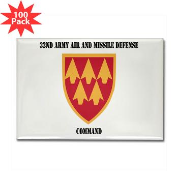 32AAMDC - M01 - 01 - SSI - 32nd Army Air and Missile Defense Command with Text - Rectangle Magnet (100 pack)
