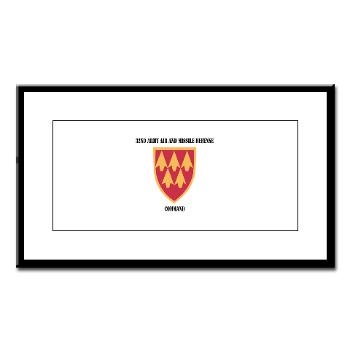32AAMDC - M01 - 02 - SSI - 32nd Army Air and Missile Defense Command with Text - Small Framed Print