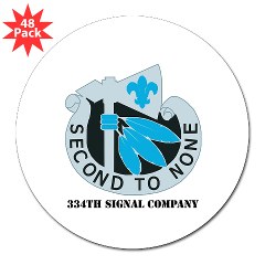 334SR - M01 - 01 - DUI - 334th Signal Company with Text - 3" Lapel Sticker (48 pk) - Click Image to Close