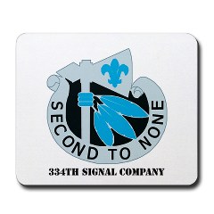334SR - M01 - 03 - DUI - 334th Signal Company with Text - Mousepad