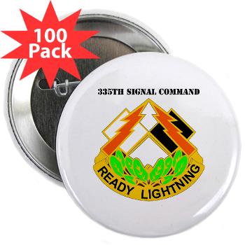 335SC - A01 - 01 - DUI -335th Signal Command with Text - 2.25" Button (100 pack) - Click Image to Close