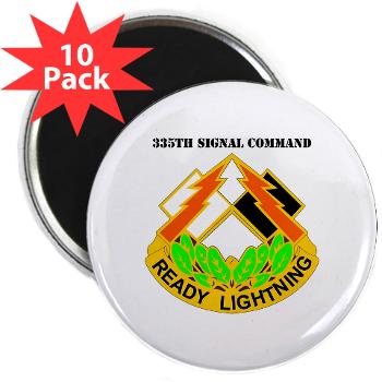 335SC - A01 - 01 - DUI -335th Signal Command with Text - 2.25" Magnet (10 pack)