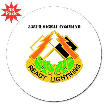 335SC - A01 - 01 - DUI -335th Signal Command with Text - 3" Lapel Sticker (48 pk)