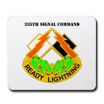 335SC - A01 - 01 - DUI -335th Signal Command with Text - Mousepad - Click Image to Close
