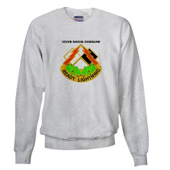 335SC - A01 - 01 - DUI -335th Signal Command with Text - Sweatshirt