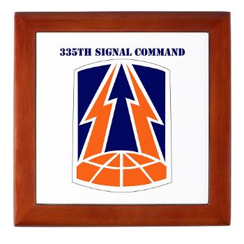 335SC - A01 - 01 - SSI -335th Signal Command with Text - Keepsake Box