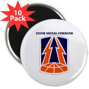 335SC - A01 - 01 - SSI -335th Signal Command with Text - 2.25" Magnet (10 pack)