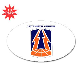 335SC - A01 - 01 - SSI -335th Signal Command with Text - Sticker (Oval 10 pk) - Click Image to Close