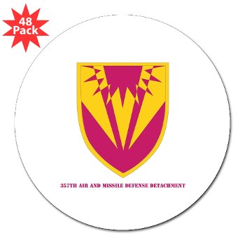 357AMDD - M01 - 01 - SSI - 357th Air & Missile Defense Detachment with Text 3" Lapel Sticker (48 pk)