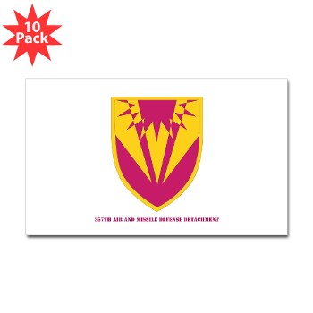 357AMDD - M01 - 01 - SSI - 357th Air & Missile Defense Detachment with Text Sticker (Rectangle 10 pk)