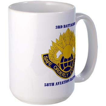 358AB - M01 - 04 - DUI - 3 - 58 Aviation Battalion with Text - Large Mug