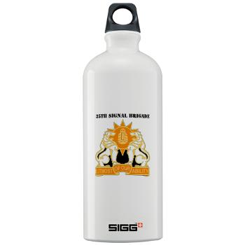 35SB - M01 - 03 - DUI - 35th Signal Brigade with Text - Sigg Water Bottle 1.0L