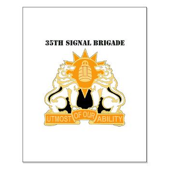 35SB - M01 - 02 - DUI - 35th Signal Brigade with Text - Small Poster - Click Image to Close