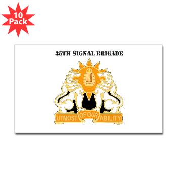 35SB - M01 - 01 - DUI - 35th Signal Brigade with Text - Sticker (Rectangle 10 pk)