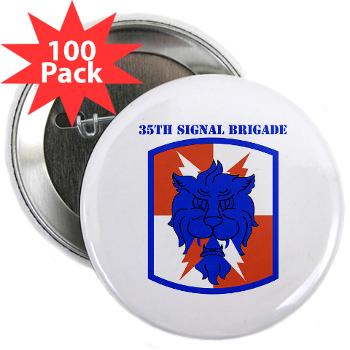 35SB - M01 - 01 - SSI - 35th Signal Brigade with Text - 2.25" Button (100 pack)