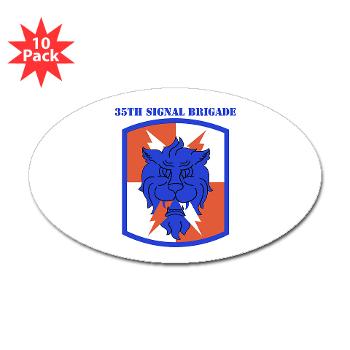 35SB - M01 - 01 - SSI - 35th Signal Brigade with Text - Sticker (Oval 10 pk) - Click Image to Close
