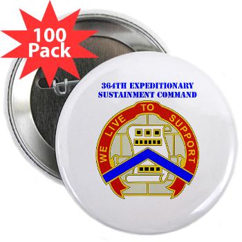 364ESC - M01 - 01 - DUI - 364th Expeditionary Sustainment Command with Text 2.25" Button (100 pack)