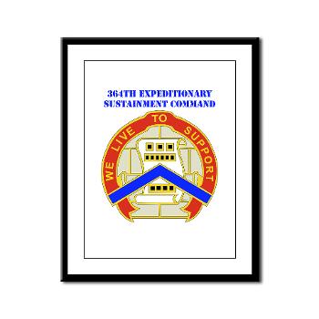 364ESC - M01 - 02 - DUI - 364th Expeditionary Sustainment Command with Text Framed Panel Print