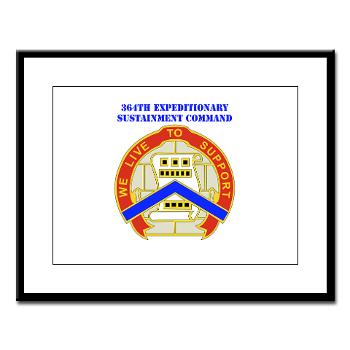 364ESC - M01 - 02 - DUI - 364th Expeditionary Sustainment Command with Text Large Framed Print - Click Image to Close