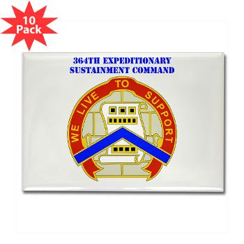 364ESC - M01 - 01 - DUI - 364th Expeditionary Sustainment Command with Text Rectangle Magnet (10 pack) - Click Image to Close