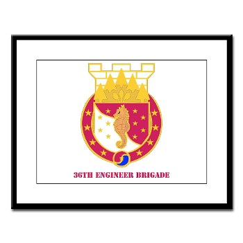 36EB - M01 - 02 - DUI - 36th Engineer Brigade with Text Large Framed Print - Click Image to Close