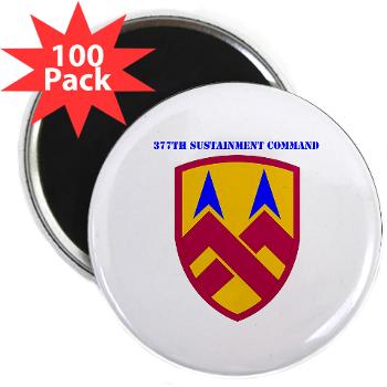 377SC - M01 - 01 - 377th Sustainment Command with Text - 2.25 Magnet (100 pack)