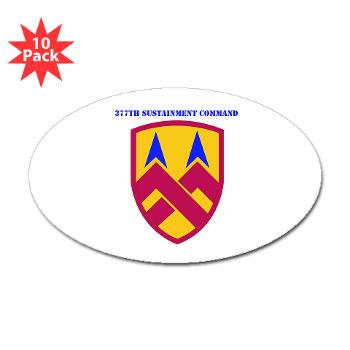 377SC - M01 - 01 - 377th Sustainment Command with Text - Sticker (Oval 10 pk)