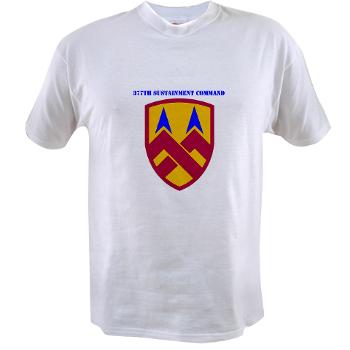 377SC - A01 - 04 - 377th Sustainment Command with Text - Value T-Shirt - Click Image to Close