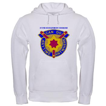 377SC - A01 - 03 - DUI - 377th Sustainment Command with Text - Hooded Sweatshirt