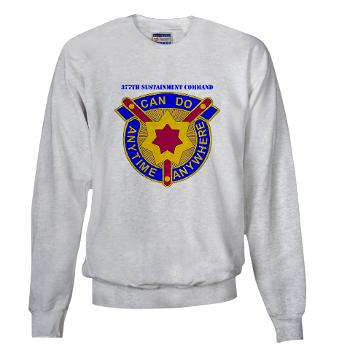 377SC - A01 - 03 - DUI - 377th Sustainment Command with Text - Sweatshirt - Click Image to Close