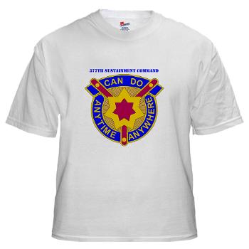 377SC - A01 - 04 - DUI - 377th Sustainment Command with Text - White T-Shirt - Click Image to Close
