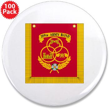 399AB - M01 - 01 - DUI - 399th Army Band - 3.5" Button (100 pack)