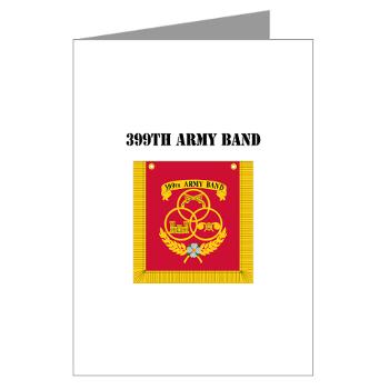 399AB - M01 - 02 - DUI - 399th Army Band with Text - Greeting Cards (Pk of 10)