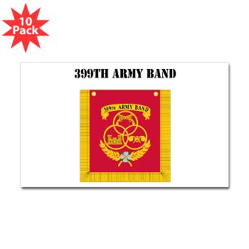 399AB - M01 - 01 - DUI - 399th Army Band with Text - Sticker (Rectangle 10 pk)