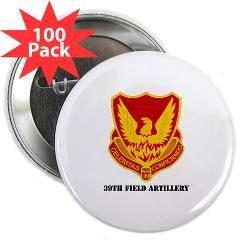 39FA - M01 - 01 - DUI - 39th Field Artillery with Text - 2.25" Button (100 pack)