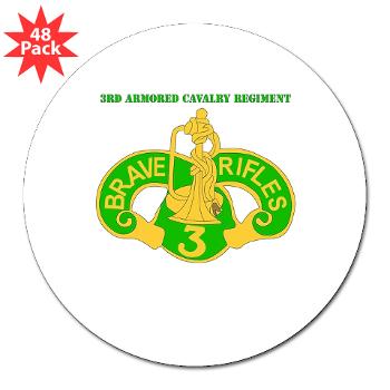 3ACR - M01 - 01 - DUI - 3rd Armored Cavalry Regiment with Text - 3" Lapel Sticker (48 pk) - Click Image to Close